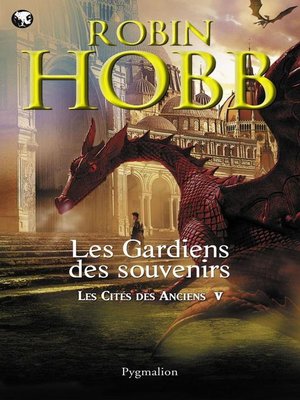 cover image of Les Cités des Anciens (Tome 5)--Les gardiens des souvenirs